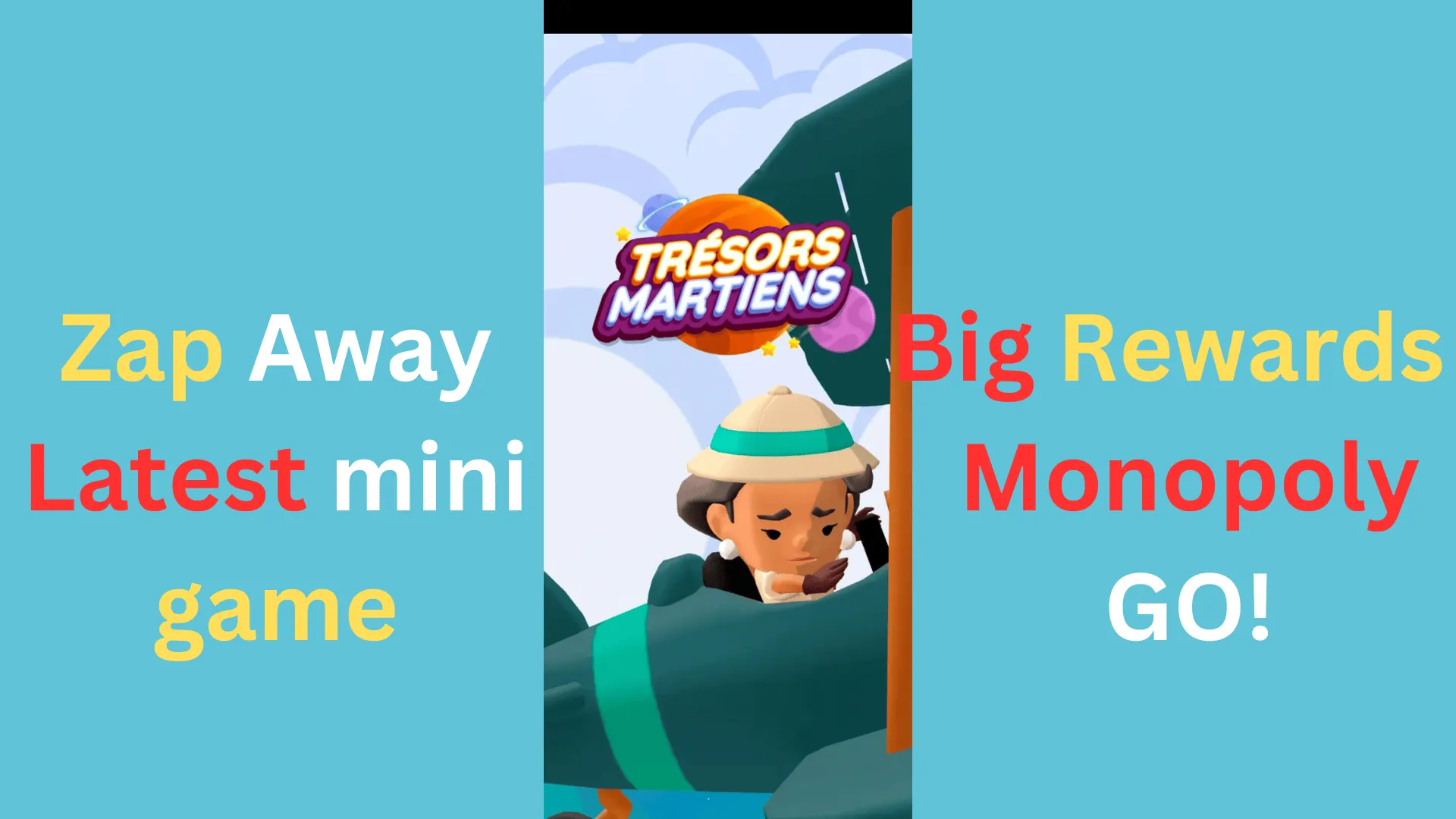 Tresors Martiens monopoly go mini jeu