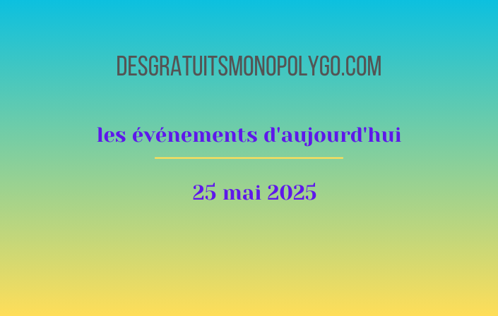 Today’s Events (May 25, 2025)